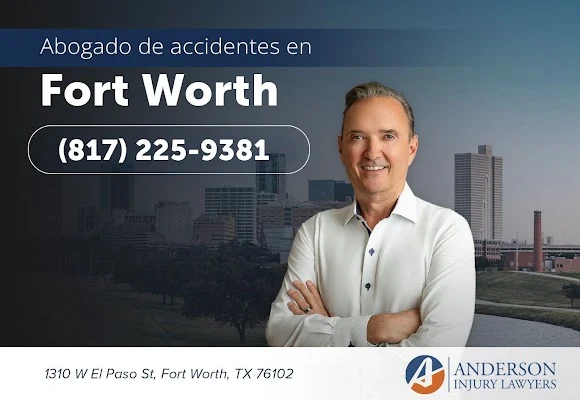 Anderson Injury Lawyers Fort Worth